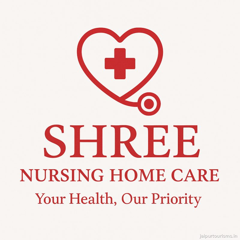 Shree Nursing Home Care — Jaipur